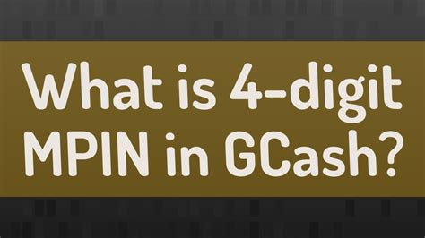 4 digit mpin gcash example